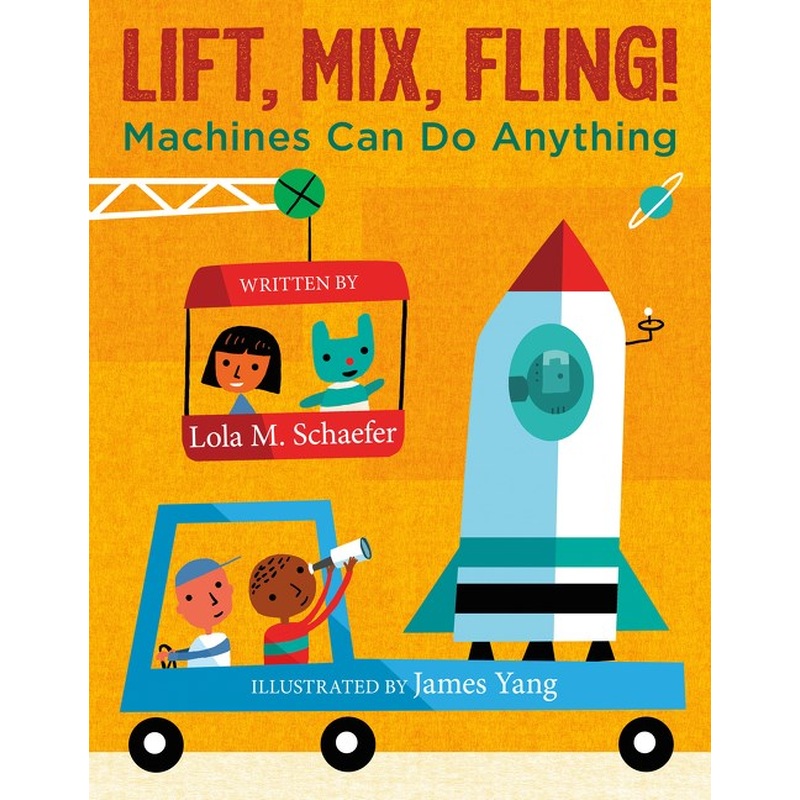 Lift, Mix, Fling! : Machines Can Do Anything