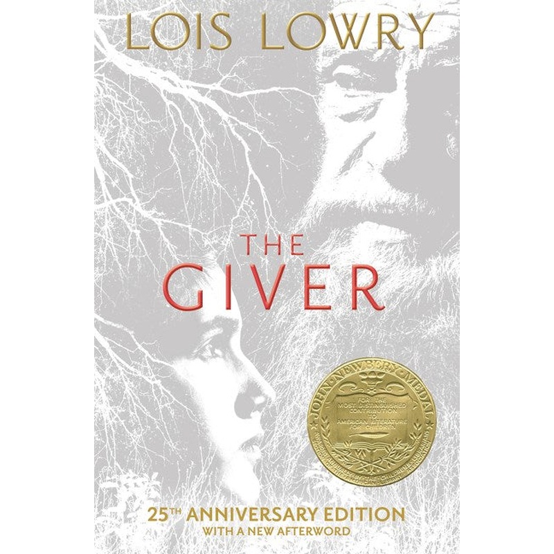 The Giver 25th Anniversary Edition : A Newbery Award Winner