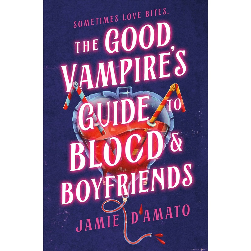 The Good Vampire's Guide to Blood & Boyfriends