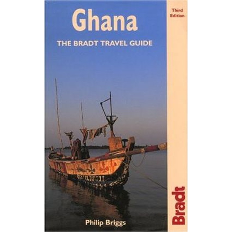 Bradt Travel Guide: Ghana 2004