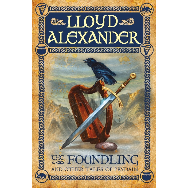 The Foundling: And Other Tales of Prydain