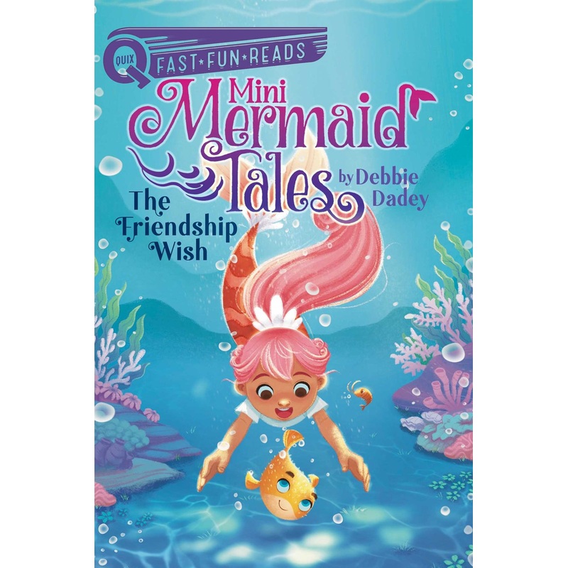 The Friendship Wish: Mini Mermaid Tales #1