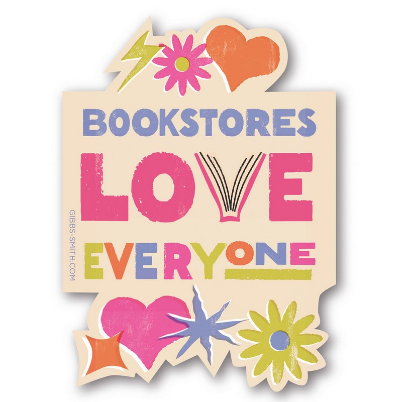 Bookstores Love Everyone Sticker