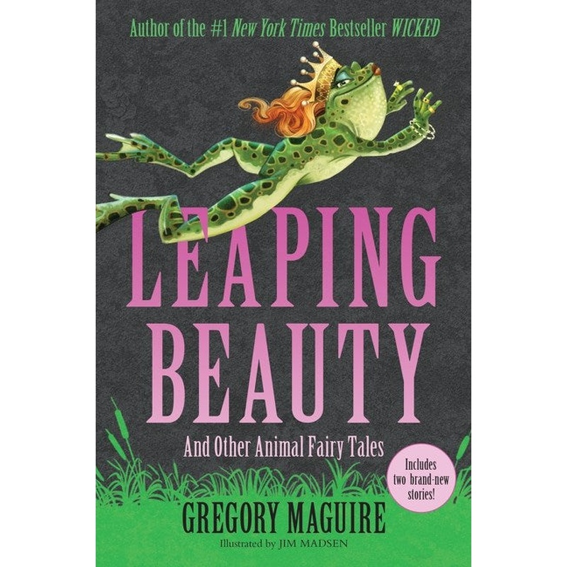 Leaping Beauty: And Other Animal Fairy Tales