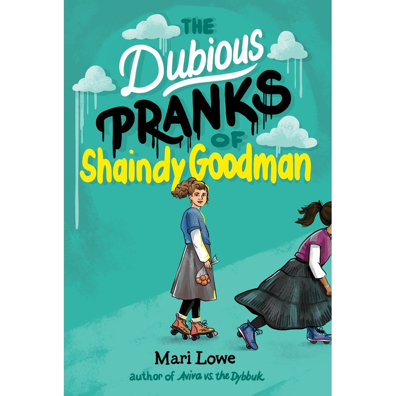 The Dubious Pranks of Shaindy Goodman