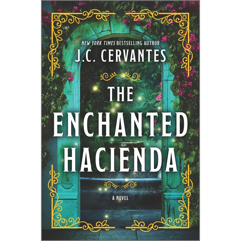 The Enchanted Hacienda