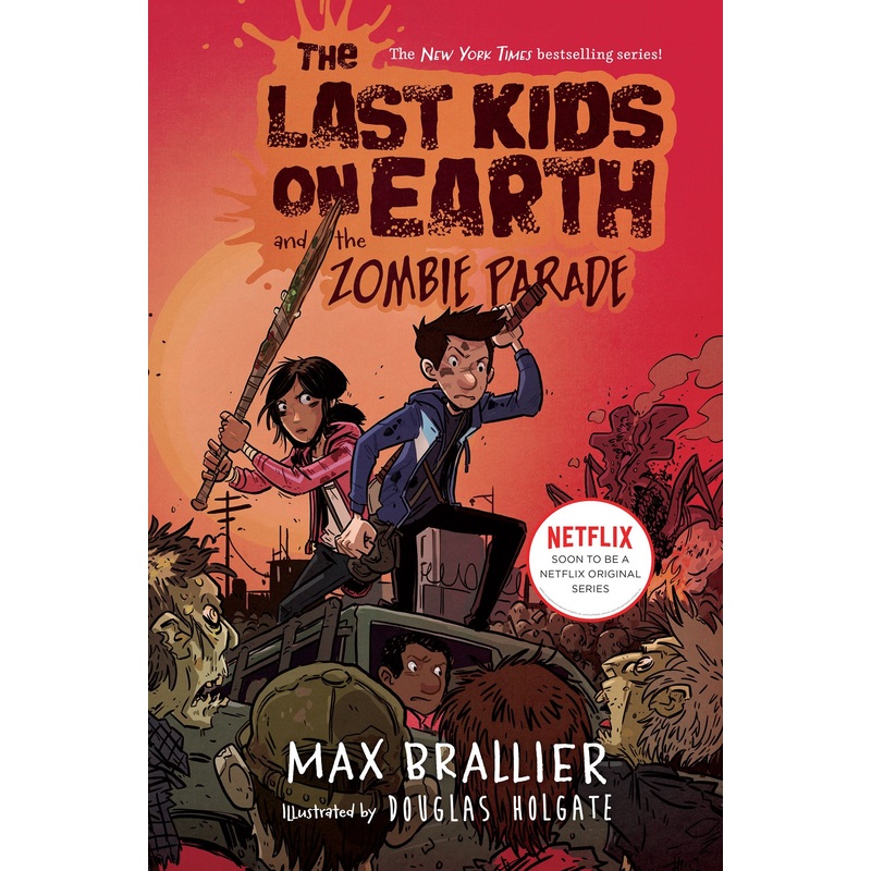 Last Kids on Earth and the Zombie Parade*