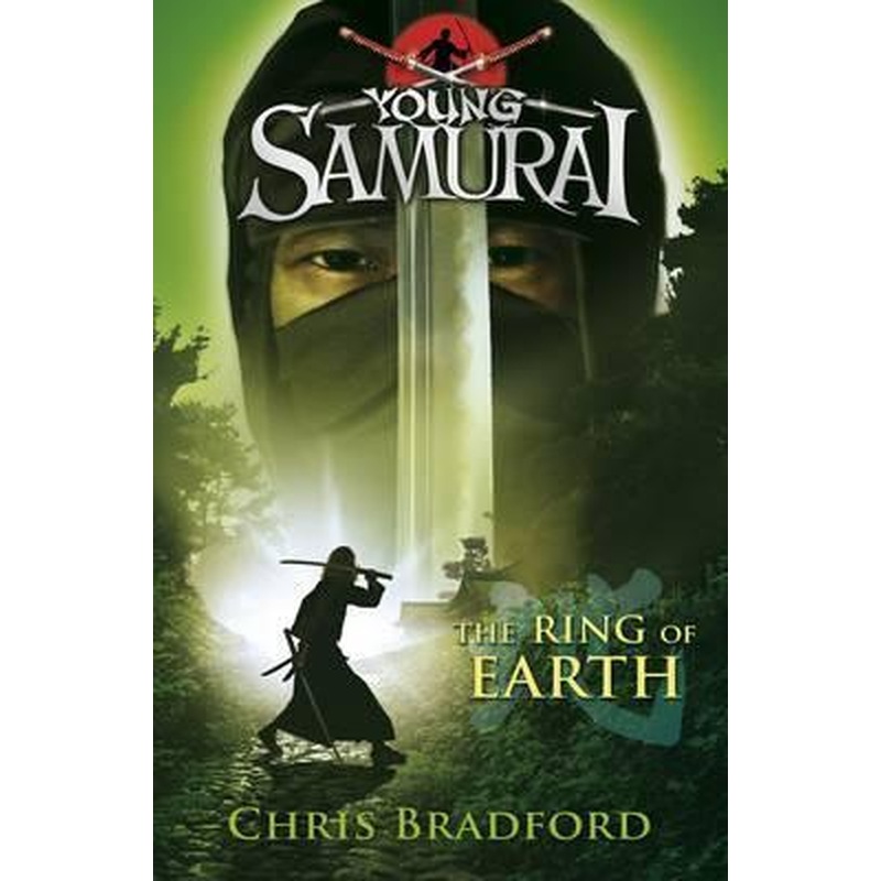 Young Samurai Book 4: The Ring of Earth