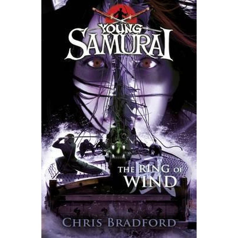 Young Samurai Book 7: The Ring of Wind