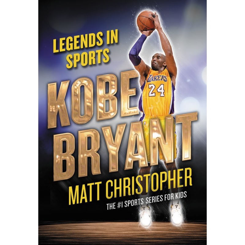 Kobe Bryant : Legends in Sports
