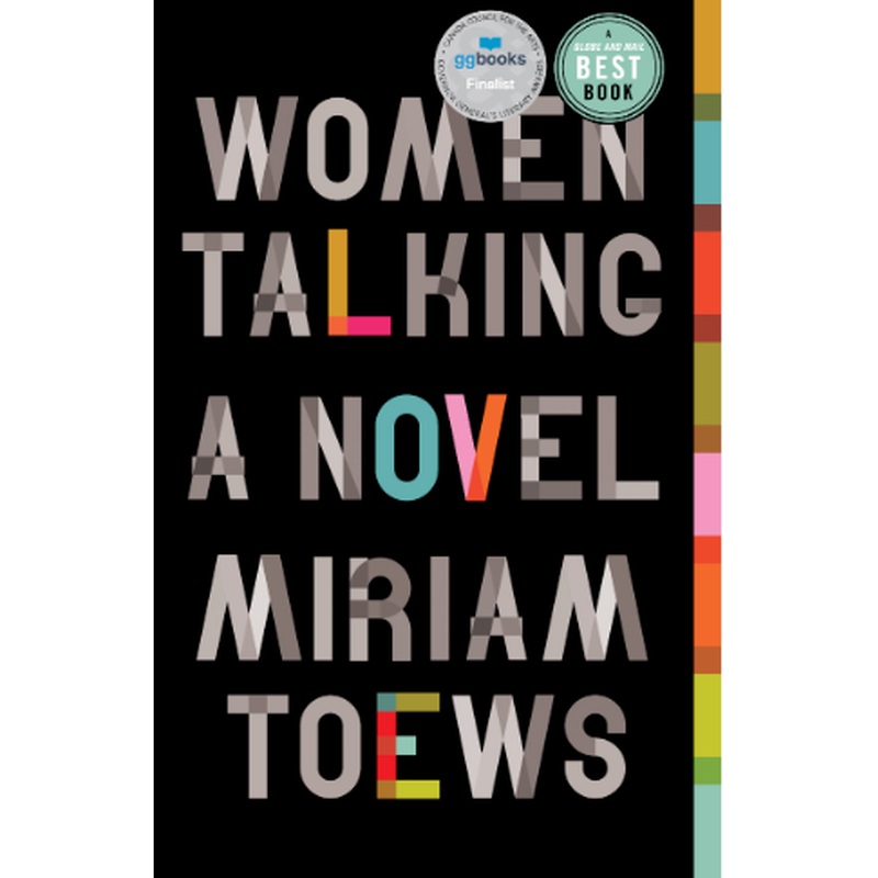 Women Talking: a Novel