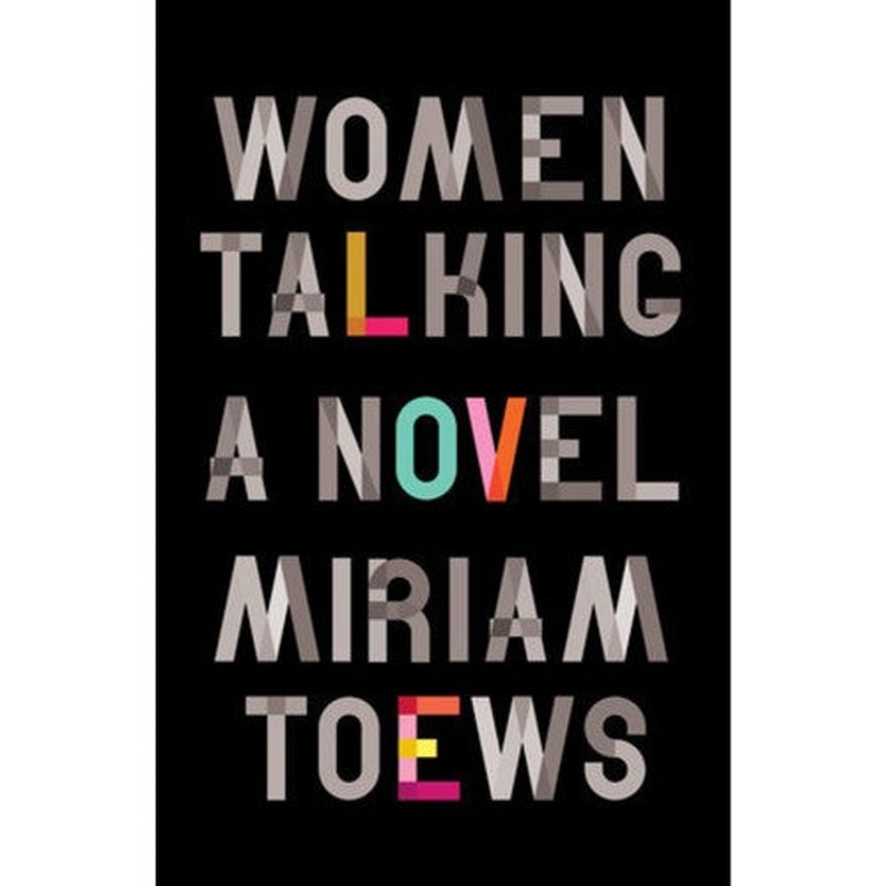 Women Talking: a Novel (U)