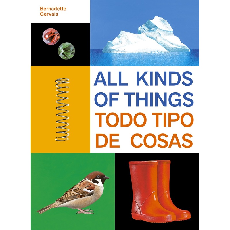 All Kinds of Things/Todo tipo de cosas