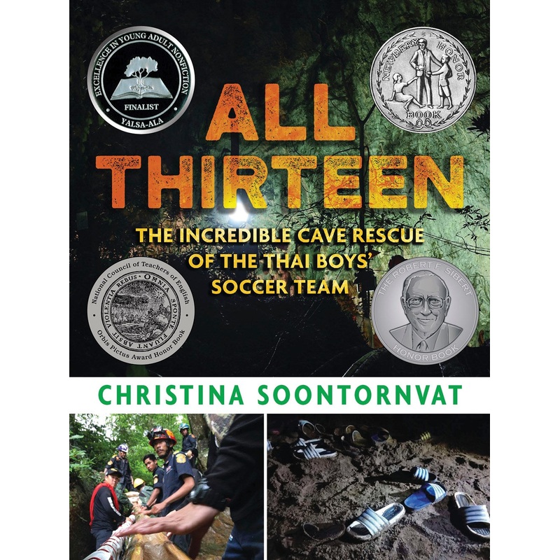 All Thirteen: The Incredible Cave Rescue of the Thai Boys' Soccer Team*