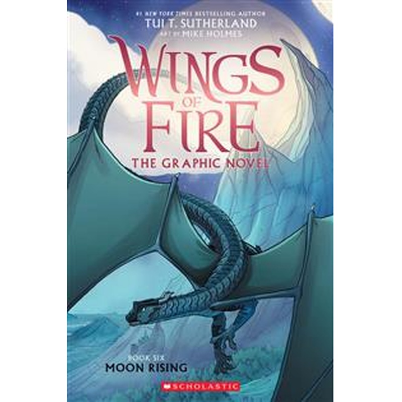 Wings of Fire Graphic Novel #6: Moon Rising