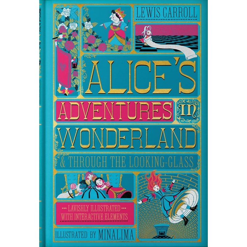 Alice's Adventures in Wonderland & Through the Looking Glass MinaLima Edition