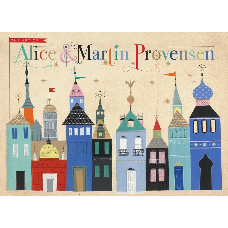 The Art of Alice and Martin Provensen