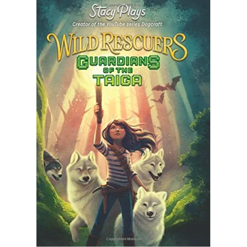 Wild Rescuers #1: Guardians of the Taiga