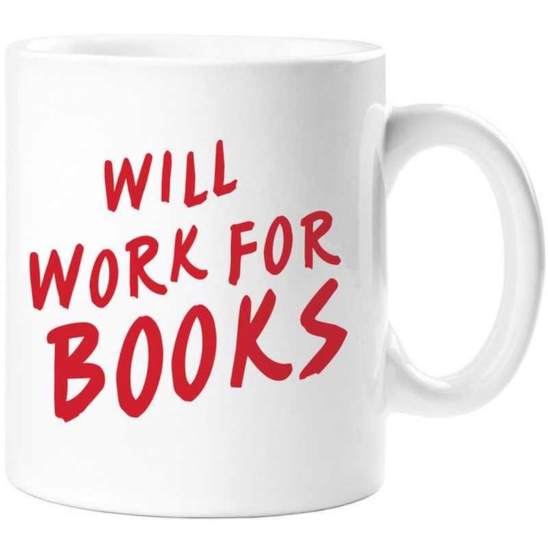 Will Work For Books Mug