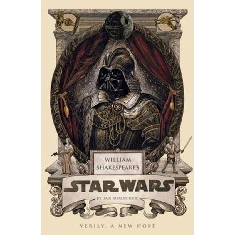 William Shakespeare's Star Wars