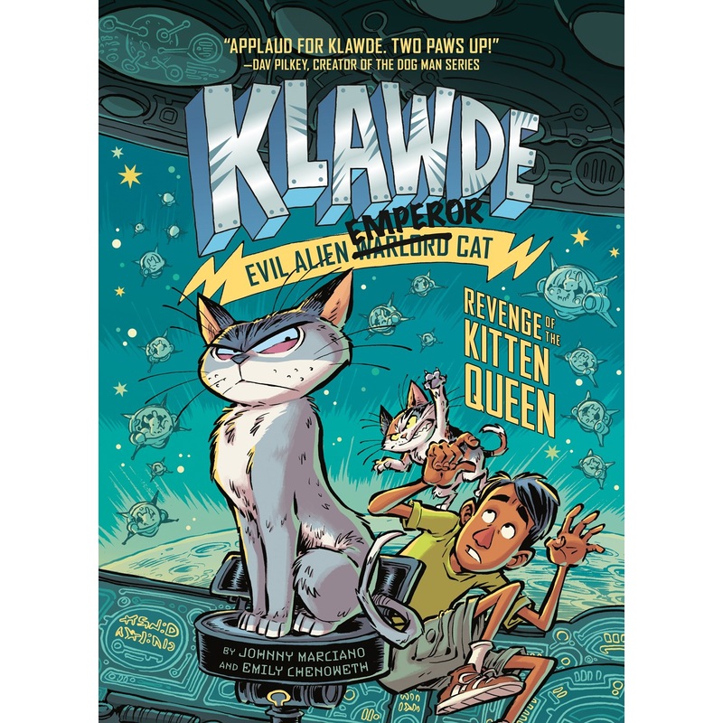 Klawde: Evil Alien Warlord Cat: Revenge of the Kitten Queen