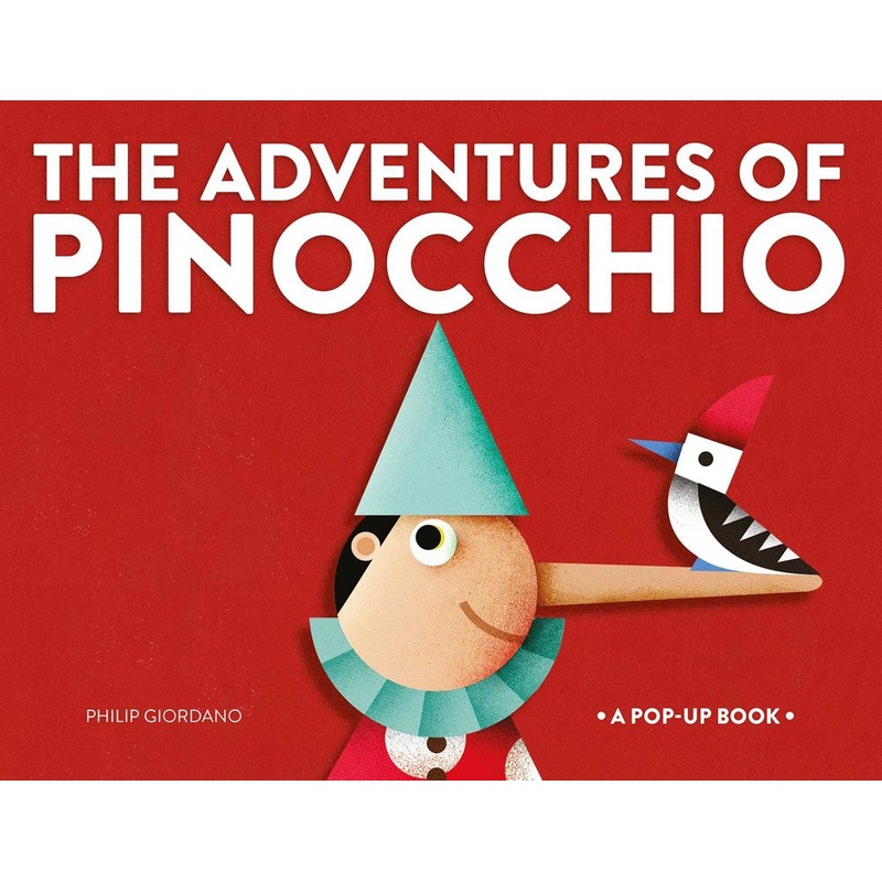 The Adventures of Pinocchio : A Pop-Up Book
