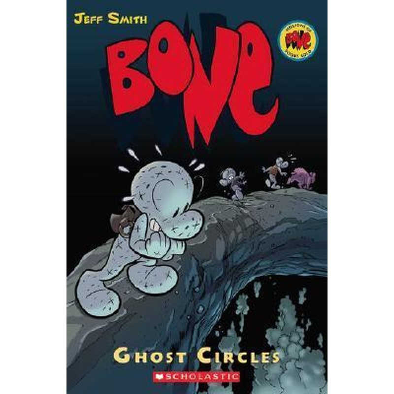 Bone: Ghost Circles (Book 7)