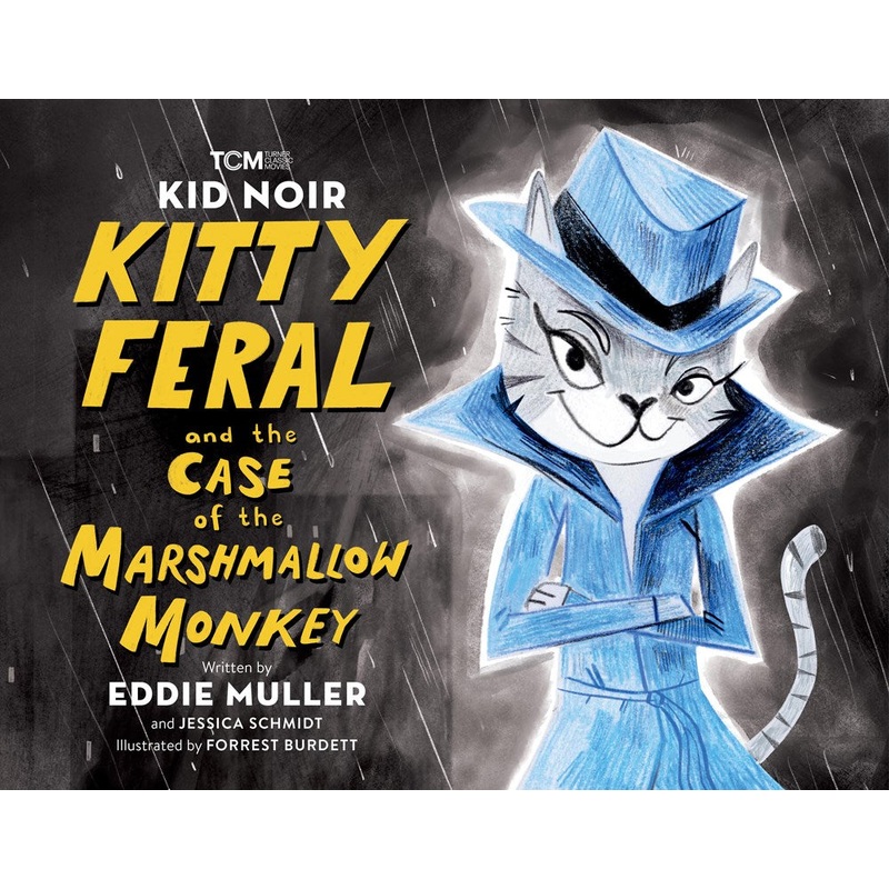 Kid Noir: Kitty Feral and the Case of the Marshmallow Monkey