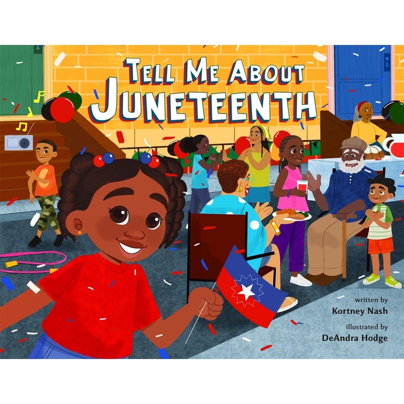 Tell Me About Juneteenth