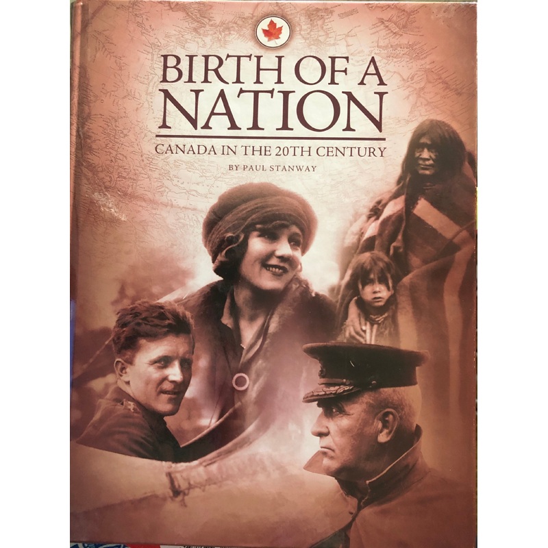 Birth of a Nation: Canada in the 20th Century