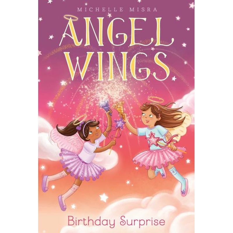 Birthday Surprise (Angel Wings, Bk. 2)