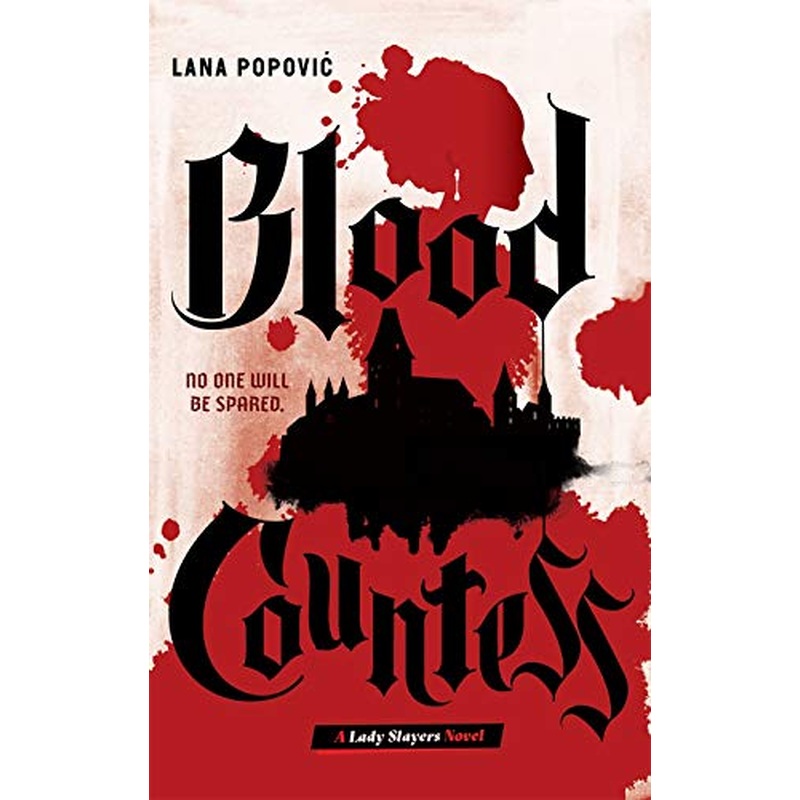 Blood Countess (A Lady Slayers Novel) (R)
