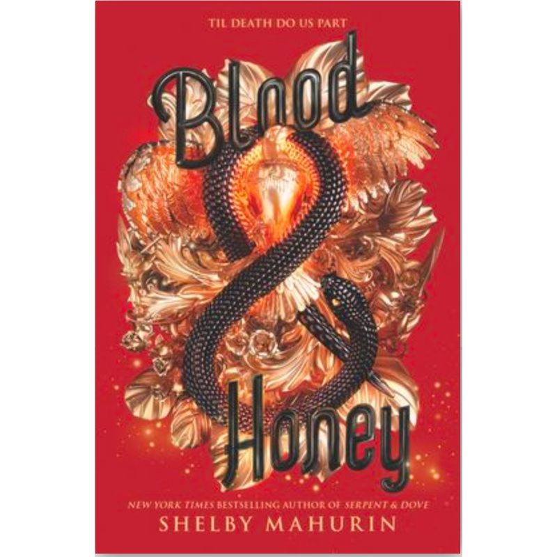Blood & Honey (Serpent & Dove #2)