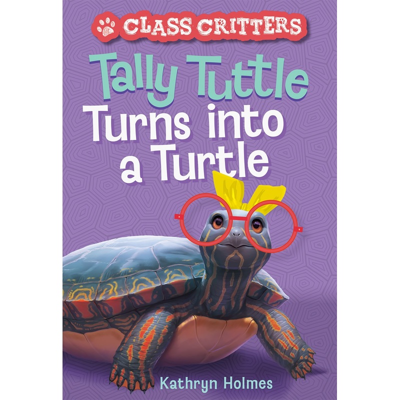 Tally Tuttle Turns into a Turtle
