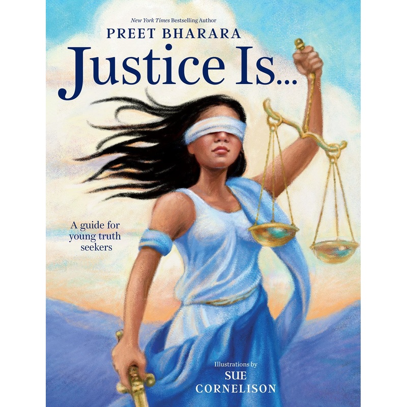 Justice Is: A Guide for Young Truth Seekers