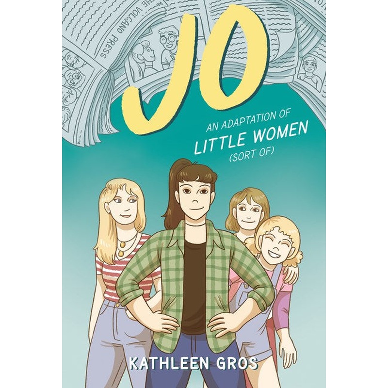 Jo: An Adaptation of Little Women (Sort Of)