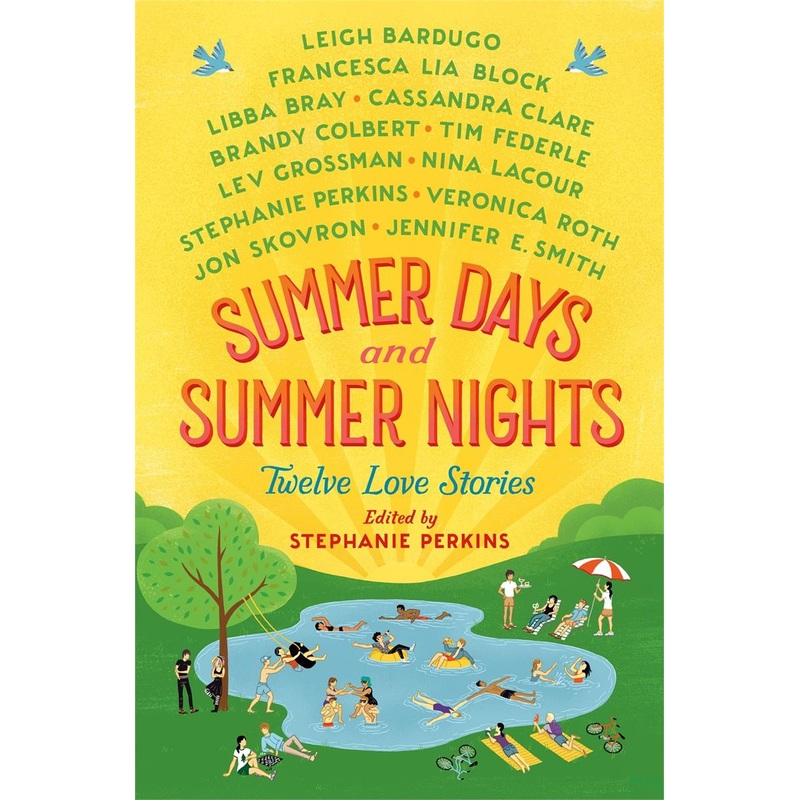 Summer Days and Summer Nights: Twelve Love Stories