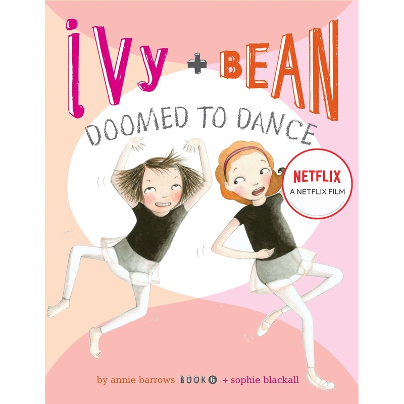 Ivy and Bean are Doomed to Dance!