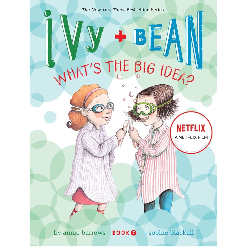 Ivy and Bean: What's the Big Idea?
