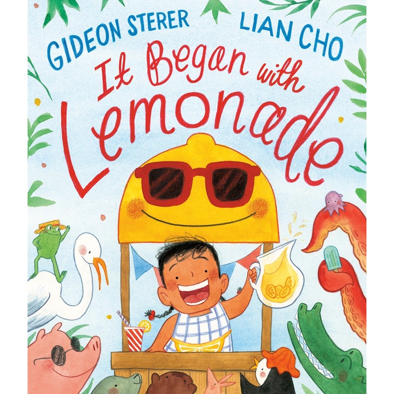 It Began with Lemonade