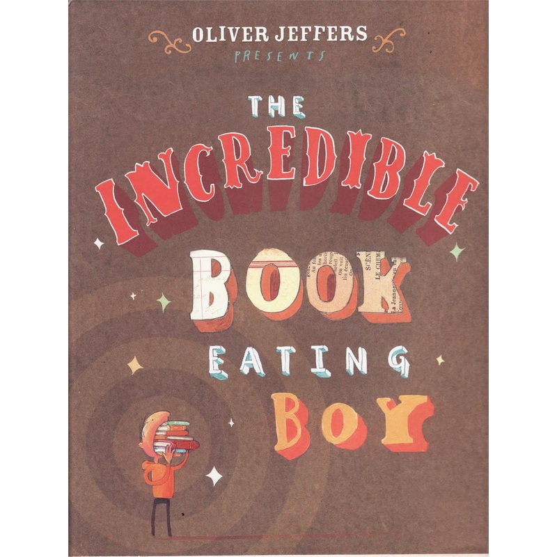 Incredible Book Eating Boy