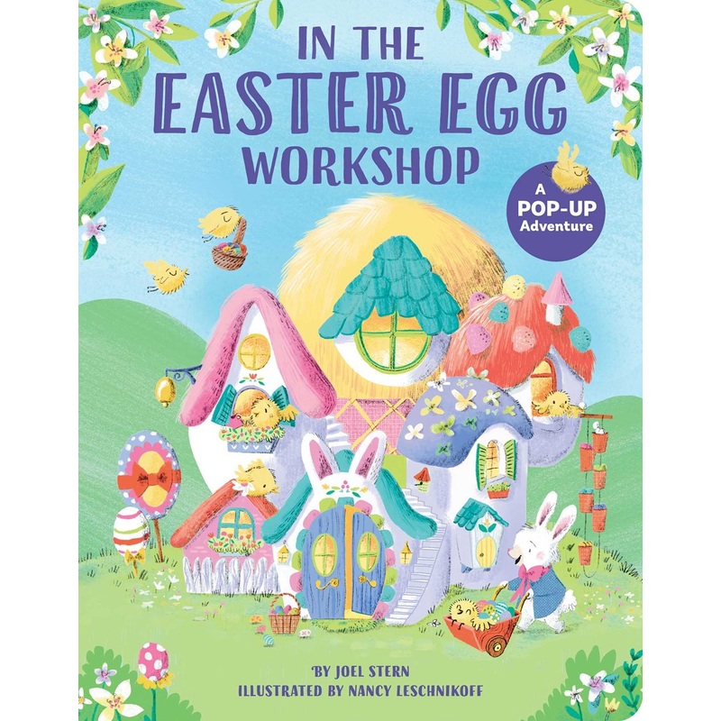 In the Easter Egg Workshop : A Pop-Up Adventure
