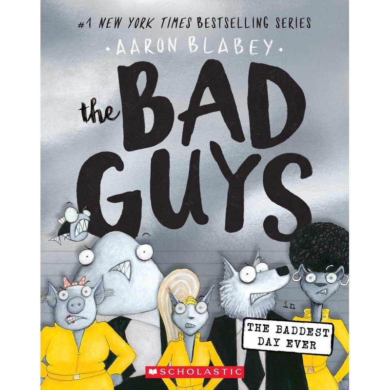 Bad Guys in the Baddest Day Ever